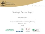 Strategic partnerships in the CGIAR Research Program on Livestock and Fish
